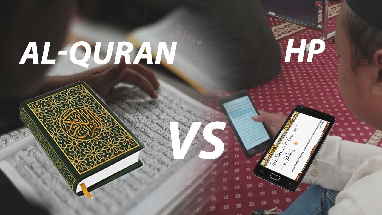Pilih Mana, Ramadhan bersama Al Qur'an atau Gadget? 
